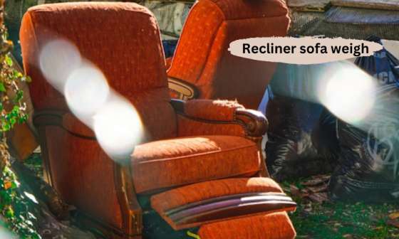 Recliner sofa weigh